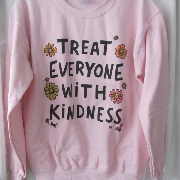 New Treat Everyone With Kindness Sweatshirt - S - Picture 1 of 10